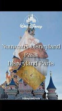 Des nouveaux Disneyland pass à Disneyland Paris ￼