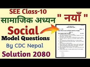 Class-10 Social : सामाजिक Model Questions 2080 Solutions | SEE Social Model Questions Solution New