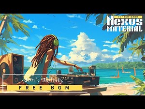 [Free BGM] A refreshing reggae song (with vocals) | Commercial use allowed | Vocal, cool, Lofi,