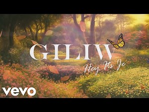 Hey Its Je - Giliw (Official Lyric Video)