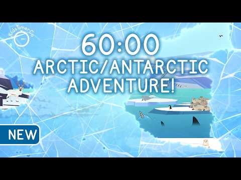 60 Minute Arctic & Antarctic Adventure! 🧊🐧 Ice Melt Visual Timer for Kids