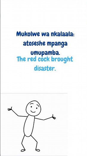 Mukolwe Wa Nkalaala .... (Bemba Proverb)