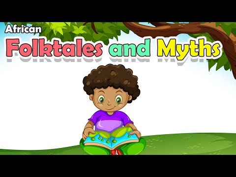 African Folktales And Myths: Unique Stories You've Never Heard Before