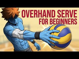 How to Serve Overhand (Step-by-Step for Beginners)