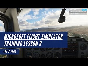 Microsoft Flight Simulator | Training School | Lesson 6: First solo flight