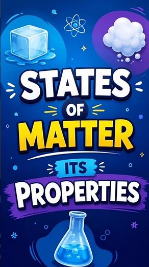 States of matter and it’s properties | Class 5|