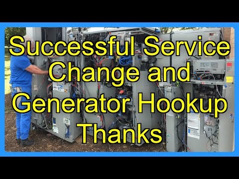 Successful Service Change and Generator Hookup Thanks