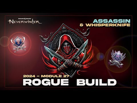 Neverwinter Rogue build for 2024 / Assassin & Whisperknife.