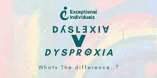 What are the Differences Between Dyslexia and Dyspraxia?