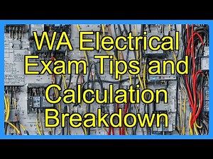 WA Electrical Exam Tips and Calculation Breakdown