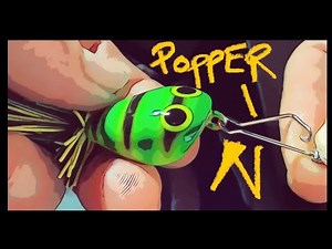 How to Tie a Popper Lure to the Fishing Line