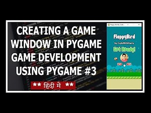 Creating The Game Window - Python Game Development Using Pygame In Hindi #3