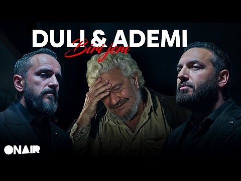 DULI & ADEMI - Biri jem