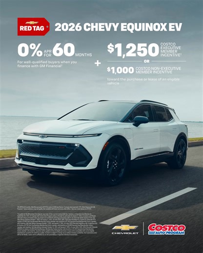 It’s Chevy Red Tag! Now, well-qualified buyers can get 0% financing on select 2026 Equinox EV models, plus Costco Executive Members can get a $1,250 members-only incentive. | Champion Chevrolet Cadillac