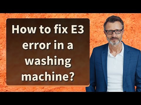 How to fix E3 error in a washing machine?