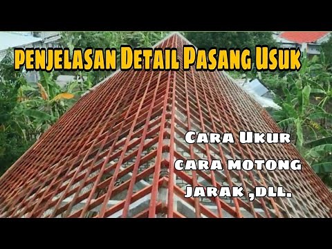 Cara Pasang Usuk Kayu Atap rumah Yang Benar