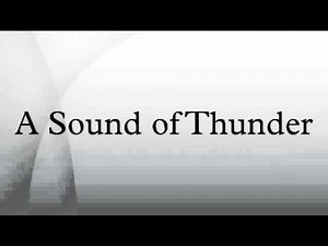 A Sound of Thunder