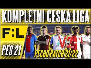 Kompletní Česká Fotbalová Liga! Nová Verze V2! | Stadiony, Dresy, Chorály | PeCho Patch 21/22 (PES)