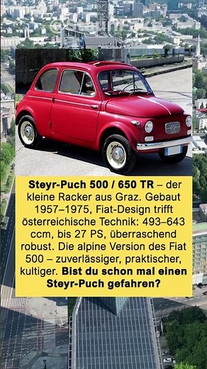 Steyr-Puch 500 / 650 TR – der kleine Racker aus Graz