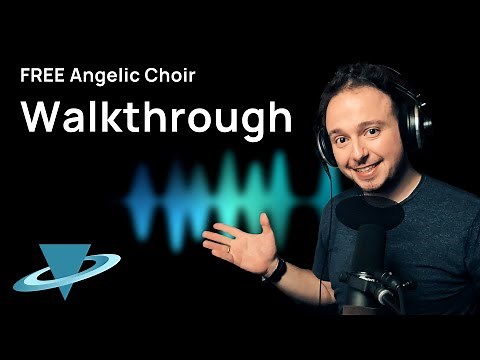 Free Angelic Choir | Walkthrough with Vincent Tohier