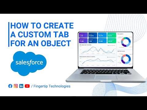 How to Create a Custom Tab For An Object in Salesforce | Full Tutorial | 2026