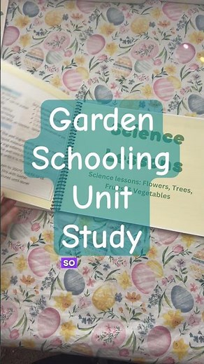 Garden unit study! #homeschoolingfun #gardenschooling