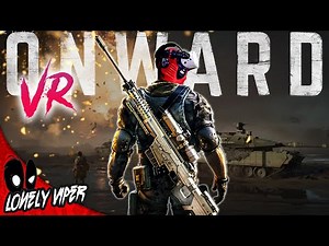 THE GREATEST VIRTUAL REALITY SNIPER! - Onward Gameplay