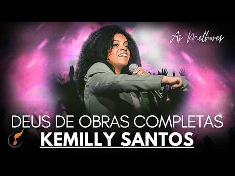 Kemilly Santos | Os Melhores Clipes - [DVD Deus De Obras Completas]
