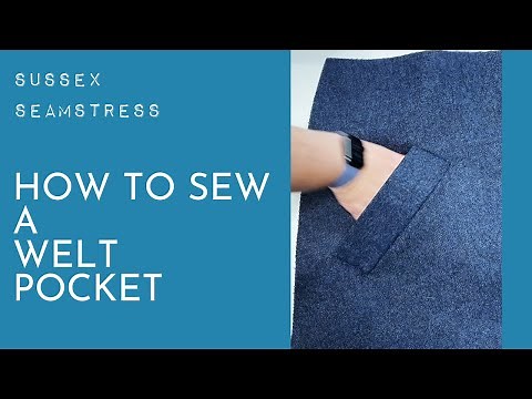How to Sew a Welt Pocket - Sewing Tutorial - Sussex Seamstress