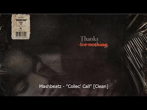 Mashbeatz - "Collec' Call" [Clean] (feat. Ecco & A-Reece)