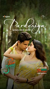 5.3M views · 19 reactions | The voice of romance meets Bollywood’s freshest Jodi. #Pardesiya is pure magic! #ParamSundari releasing in cinemas worldwide on 29th August! @sidmalhotra @janhvikapoor #DineshVijan @tusharjalota @aarshvora @gaurav.mishra1592 @sharadakarki @poovijan @sonunigamofficial @krishnakaliofficial @soulfulsachin @jigarsaraiya @sachinjigar @amitabhbhattacharyaofficial @brinda_gopal @santha_dop @maddockfilms @devsanyal | Universal Music India | Facebook