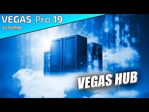 VEGAS Pro 19 - NEW VEGAS HUB and how to use it! - 👨‍🏫#144