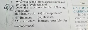 What will be the formula and electron dot structure of cyclopen... | Filo