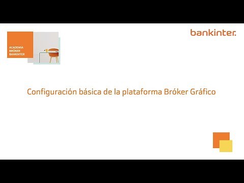 Configuración básica de la plataforma Bróker Gráfico de Bankinter