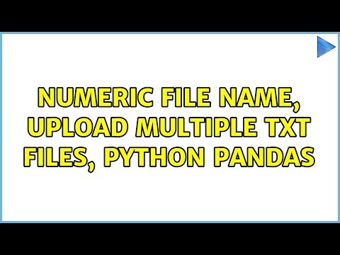 Numeric file name, upload multiple txt files, Python Pandas