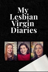 My Lesbian Virgin Diaries - Movie