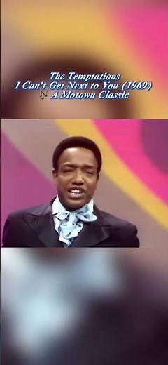 The Temptations – I Can’t Get Next to You (1969) 🎶 A Motown Classic #musichistory