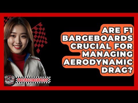 Are F1 Bargeboards Crucial For Managing Aerodynamic Drag? - The Racing Xpert