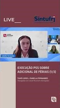Live SINTUFRJ | O Que é o PSS e Por Que Incide Sobre o Adicional de Férias (1/3)?