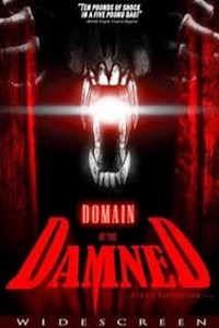 Stream Domain of the Damned (2007): Find it on Netflix, Prime Video, Hulu & more