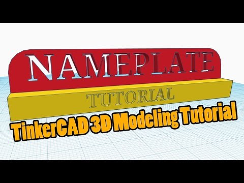 Creating a Nameplate in TinkerCAD - 3D Printing Tutorial