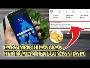 CARA MENGHILANGKAN PERINGATAN PENGGUNAAN DATA DI HP SAMSUNG J2 PRIME