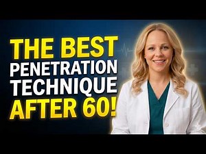 The BEST Intimacy Technique After 60 (Doctor Explains What Really Works!) | Dr. Olivia Bennet.