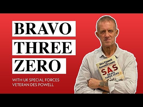 SAS BRAVO THREE ZERO: the untold story with Des Powell #gulfwar #Remembranceday #SAS