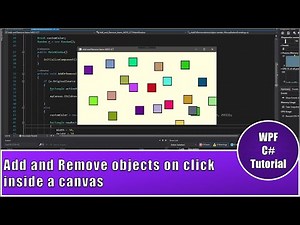 WPF C# Tutorial - Dynamically add and remove items from canvas in visual studio