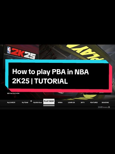 How to Play PBA in NBA 2K25: A Complete Tutorial