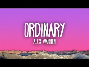 Alex Warren - Ordinary