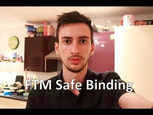 FTM Transgender: How to bind safely