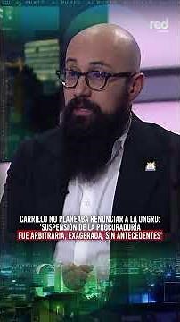 "ARBITRARY, EXAGGERATED": Carlos Carrillo SPEAKS OUT on suspension by the Procuraduría