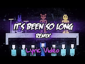 It's Been so Long Remix - TLT and APAngryPiggy / Lyric Video